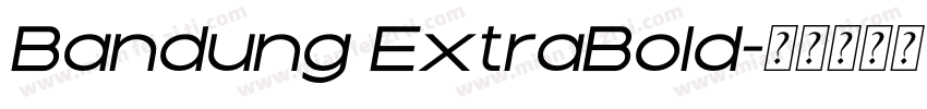 Bandung ExtraBold字体转换